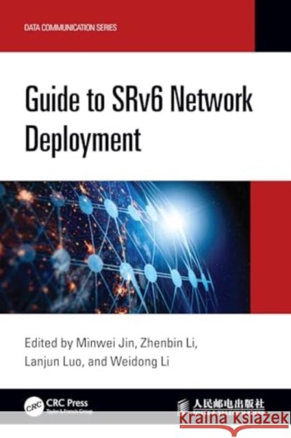 Guide to SRv6 Network Deployment  9781032815862 Taylor & Francis Ltd - książka