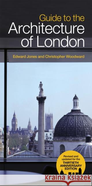 Guide to the Architecture of London Jones, Edward 9781780224930  - książka