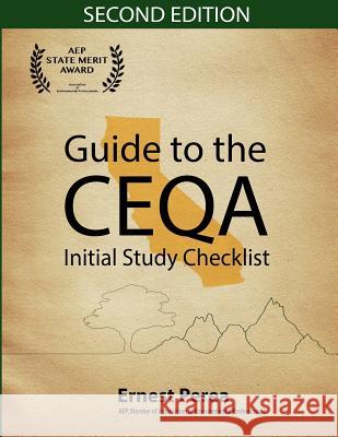 Guide to the CEQA Initial Study Checklist 2nd Edition Ernest Perea 9781507670187 Createspace Independent Publishing Platform - książka