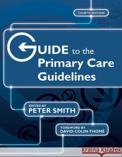 Guide to the Primary Care Guidelines  9781857757347 RADCLIFFE PUBLISHING LTD - książka