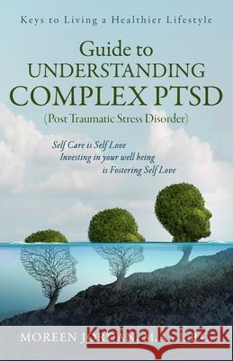 Guide to Understanding Complex-PTSD Moreen Jordan 9780692181782 Moreen Jordan - książka