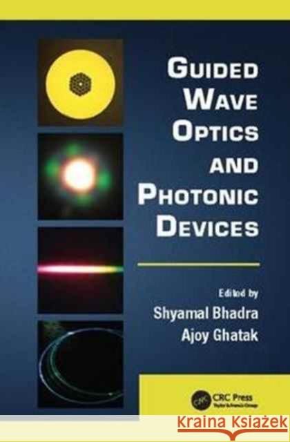 Guided Wave Optics and Photonic Devices  9781138077317 Taylor and Francis - książka