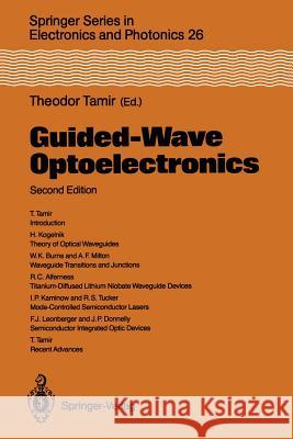 Guided-Wave Optoelectronics Theodor Tamir R. C. Alferness W. K. Burns 9783540527800 Springer - książka