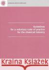 Guidelines for a Voluntary Code of Practice for the Chemical Industry United Nations 9789211482447 United Nations