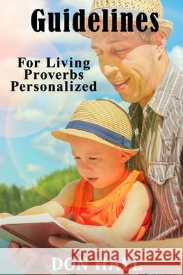 Guidelines For Living - Proverbs Personalized Don Hall 9781951497743 Published by Parables - książka