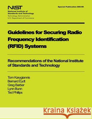 Guidelines for Securing Radio Frequency Identification System U. S. Department of Commerce 9781494750053 Createspace - książka