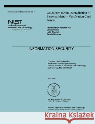 Guidelines for the Accreditation of Personal Identity Verification Card Issuers National Institute of Standards and Tech Ramaswamy Chandramoouli Dennis Bailey 9781495435911 Createspace - książka