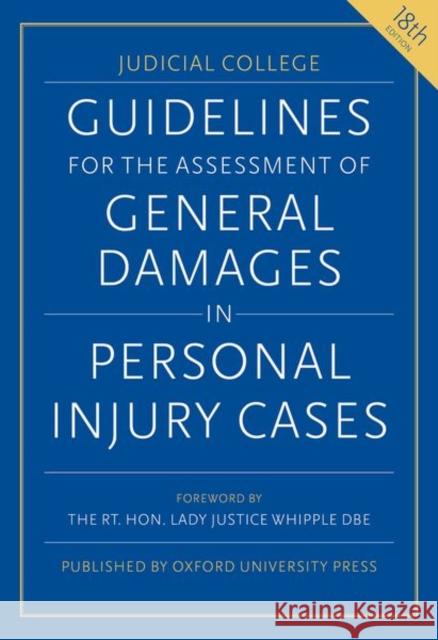 Guidelines for the Assessment of General Damages in Personal Injury Cases, 18th edition Richard Wilkinson 9780198995487 Oxford University Press - książka