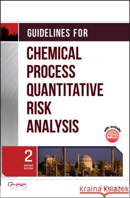 guidelines quantitat risk anal  Center for Chemical Process Safety (CCPS 9780816907205 AMERICAN INSTITUTE OF CHEMICAL ENGINEERS - książka