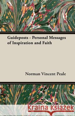 Guideposts - Personal Messages of Inspiration and Faith Peale, Norman Vincent 9781406766141 Peale Press - książka