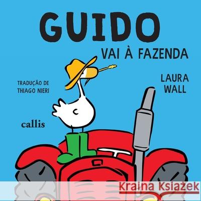 Guido vai à fazenda Wall, Laura 9788545400356 Buobooks - książka