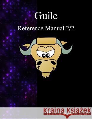 Guile Reference Manual 2/2 The Guile Developers 9789888381906 Samurai Media Limited - książka