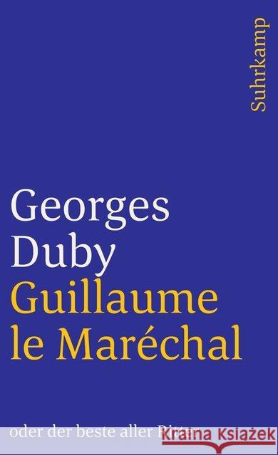 Guillaume le Marechal oder der beste aller Ritter Duby, Georges 9783518393024 Suhrkamp - książka