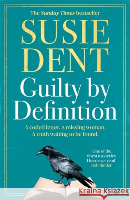 Guilty by Definition: The instant Sunday Times bestselling Richard and Judy book club pick Dent, Susie 9781804183977 Bonnier Books Ltd - książka