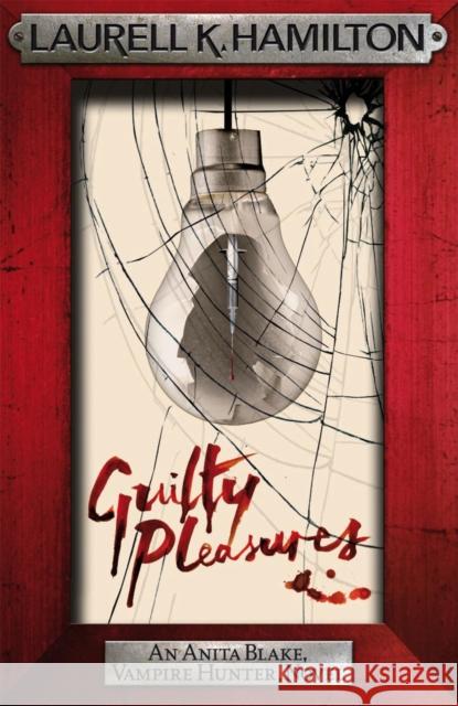 Guilty Pleasures Laurell K. Hamilton 9780755355297 Headline Publishing Group - książka