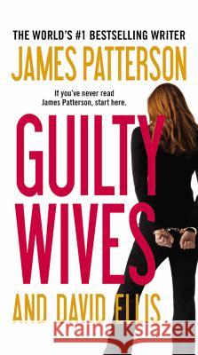 Guilty Wives James Patterson David Ellis 9780316189279 Little Brown and Company - książka