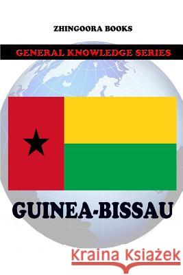 Guinea-Bissau Zhingoora Books 9781477658857 Createspace - książka