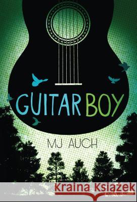 Guitar Boy Mj Auch 9780312641245 Square Fish - książka