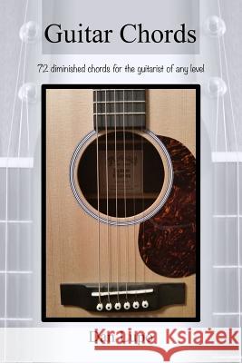 Guitar Chords - Diminished Chords Dan Lupo 9781329814288 Lulu.com - książka
