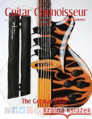 Guitar Connoisseur - The German Issue - Fall 2012 Kelcey Alonzo 9781493614981 Createspace - książka