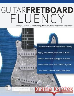 Guitar Fretboard Fluency Joseph Alexander Tim Pettingale 9781789330618 WWW.Fundamental-Changes.com - książka
