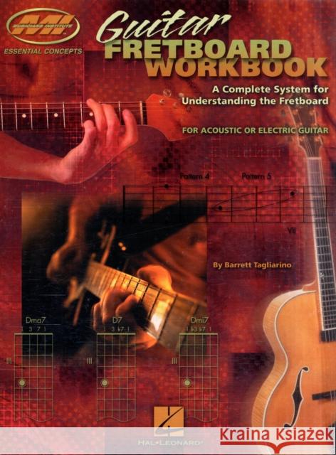 Guitar Fretboard Workbook Barrett Tagliarino 9780634049019 Hal Leonard Corporation - książka