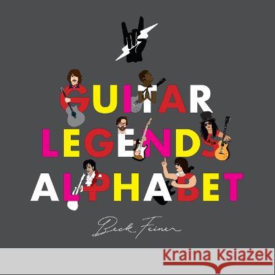 Guitar Legends Alphabet Beck Feiner Beck Feiner Alphabet Legends 9780648672470 Alphabet Legends - książka