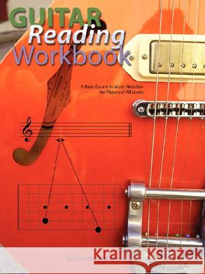 Guitar Reading Workbook: A Basic Course in Music Notation for Players of All Levels Tagliarino, Barrett 9780980235302 Behemoth Publishers - książka