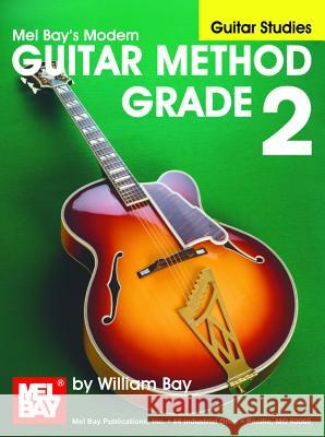 Guitar Studies-Grade 2 William Bay 9780871663979 Mel Bay Publications,U.S. - książka