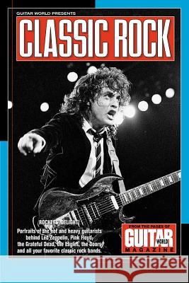 Guitar World Presents Classic Rock Guitar World 9780793590087 Hal Leonard Publishing Corporation - książka