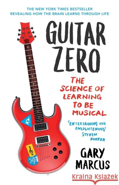 Guitar Zero: The Science of Learning to be Musical Gary Marcus 9781851689620  - książka