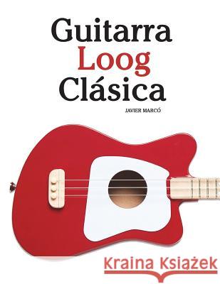 Guitarra Loog CL Marc 9781987792522 Createspace Independent Publishing Platform - książka