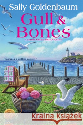 Gull & Bones Sally Goldenbaum 9781496747211 Kensington Cozies - książka