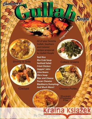 Gullah Recipes: Charleston's Gullah Recipes Darren M. Campbel 9781542352932 Createspace Independent Publishing Platform - książka