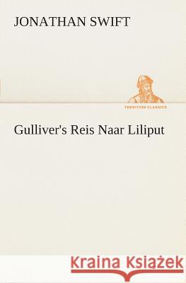 Gulliver's Reis Naar Liliput Jonathan Swift 9783849540203 Tredition Classics - książka