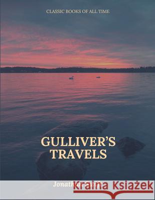 Gulliver's Travels Jonathan Swift 9781547223275 Createspace Independent Publishing Platform - książka