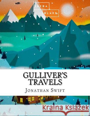 Gulliver's Travels Jonathan Swift 9781548245368 Createspace Independent Publishing Platform - książka