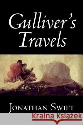 Gulliver's Travels by Jonathan Swift, Fiction, Classics, Literary, Fantasy Swift, Jonathan 9781598182569 Aegypan - książka