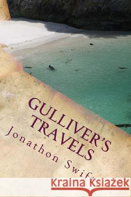 Gulliver's Travels: Into Several Remote Nations Of The World Swift, Jonathon 9781502764232 Createspace - książka