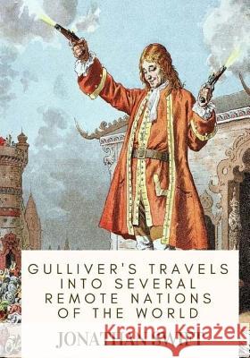 Gulliver's Travels into Several Remote Nations of the World Swift, Jonathan 9781717518194 Createspace Independent Publishing Platform - książka