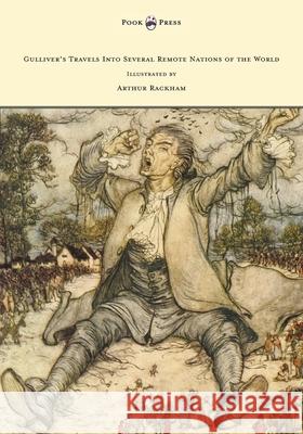 Gulliver's Travels Into Several Remote Nations of the World - Illustrated by Arthur Rackham Jonathan Swift Arthur Rackham 9781447478010 Pook Press - książka