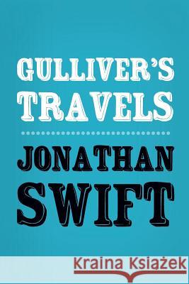 Gulliver's Travels: Original and Unabridged Jonathan Swift 9781499764734 Createspace - książka