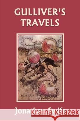 Gulliver's Travels (Yesterday's Classics) Jonathan Swift F. C. Tilney Arthur Rackham 9781633341449 Yesterday's Classics - książka