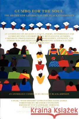Gumbo For The Soul: The Recipe For Literacy In The Black Community Johnson, Beverly Black 9780595429073 iUniverse - książka