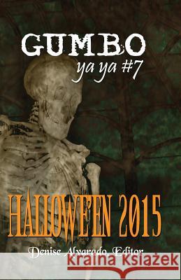 Gumbo Ya Ya #7 Hallowe'en 2015 Angelique, Madrina 9781544159485 Createspace Independent Publishing Platform - książka