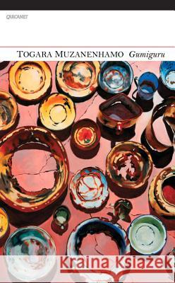 Gumiguru Togara Muzanenhamo 9781847772572 Carcanet Press - książka