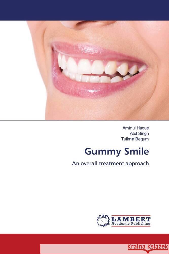 Gummy Smile Aminul Haque Atul Singh Tulima Begum 9786207452132 LAP Lambert Academic Publishing - książka