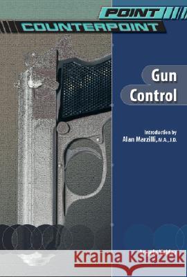 Gun Control Angela Valdez Alan Marzilli 9780791073711 Chelsea House Publications - książka