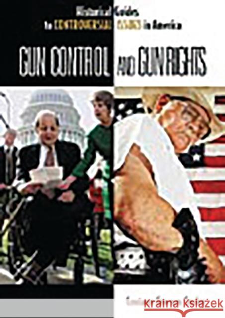 Gun Control and Gun Rights Constance Emerson Crooker 9780313321740 Greenwood Press - książka