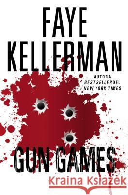 Gun Games Faye Kellerman 9780718092269 HarperCollins Espanol - książka